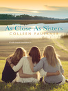 Cover image for As Close as Sisters